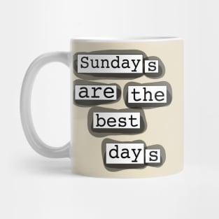 Sundays Are The Best Days Magnetic Poetry Print Mug